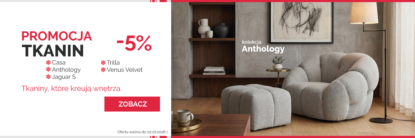 Tkaniny, które kreują wnętrza -5% na wybrane tkaniny